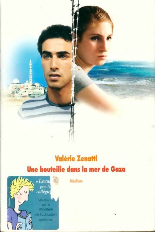 Livrenpoche : Une bouteille dans la mer de Gaza - Valérie Zenatti - Livre