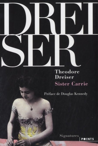 Sister Carrie - Théodore Dreiser - Livre