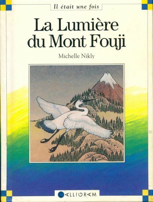 La lumière du Mont Fouji - Michelle Nikly - Livre