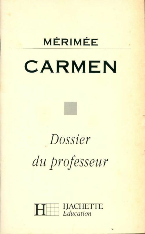 Livrenpoche : Carmen. Dossier du professeur - Merimee - Livre