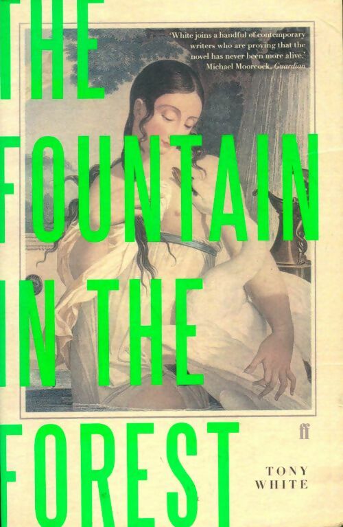 Livrenpoche : The fountain in the forest - Tony White - Livre