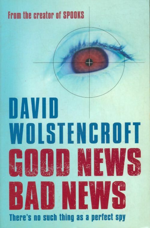 Good news bad news - David Wolstencroft -  Hodder & Stoughton - Livre
