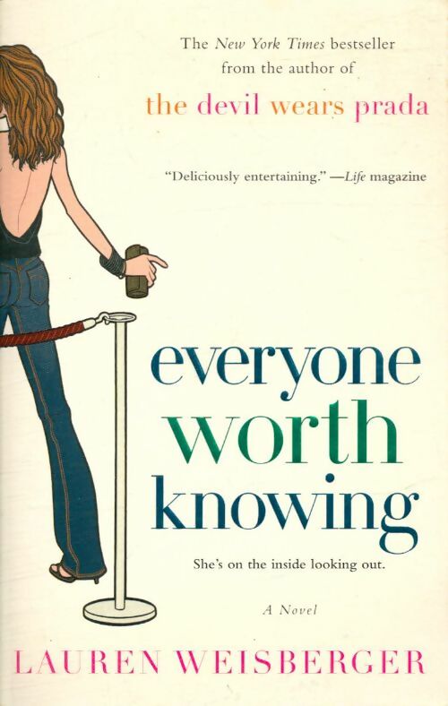 Livrenpoche : Everyone worth knowing - Lauren Weisberger - Livre