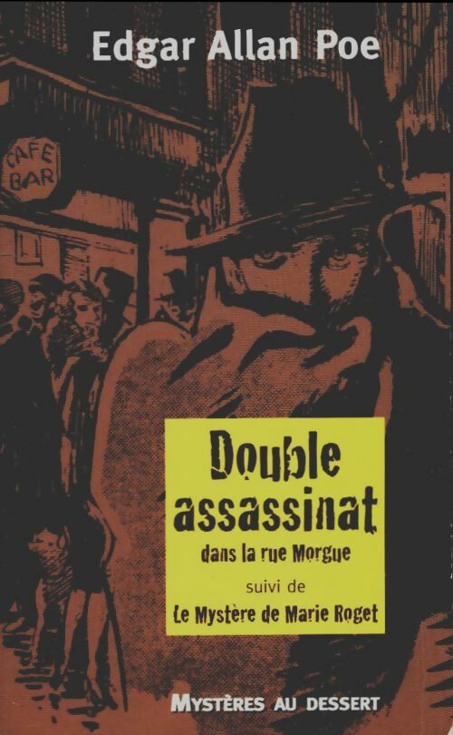 Livrenpoche : Double assassinat dans la rue Morgue / Le mystère de Marie Roget - Edgar Allan Poe - Livre
