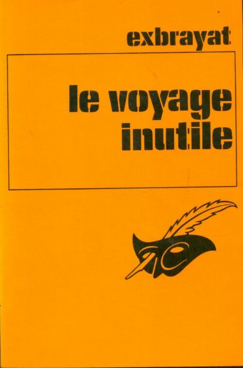 Livrenpoche : Le voyage inutile - Charles Exbrayat - Livre