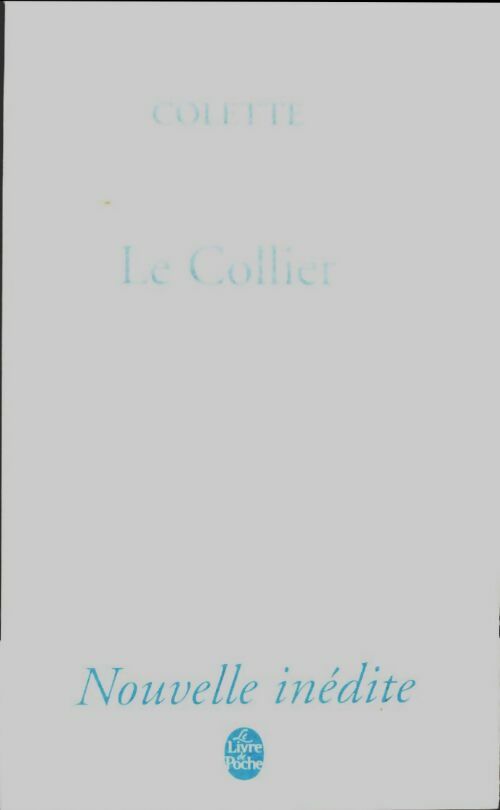 Livrenpoche : Le collier - Collectif - Livre
