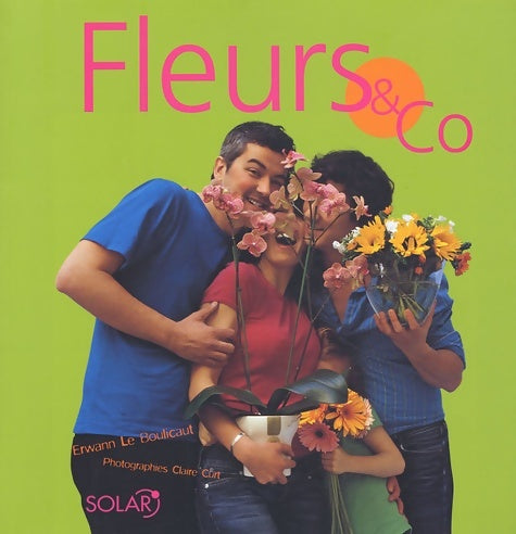 Livrenpoche : Fleurs & co - Claire Erwann; Curt - Livre
