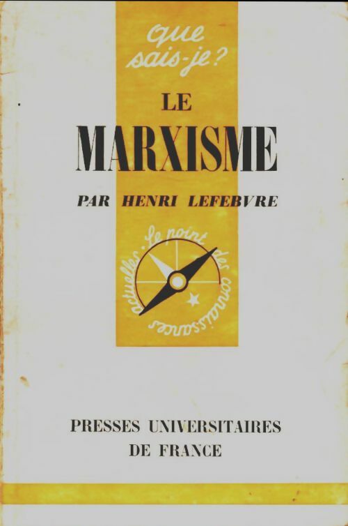 Livrenpoche : Le marxisme - Henri Lefebvre - Livre