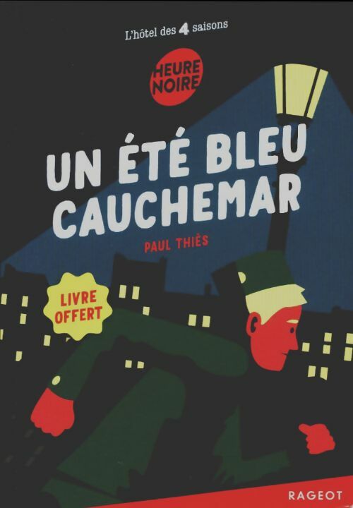 Livrenpoche : Un été bleu cauchemar - Paul Thiès - Livre