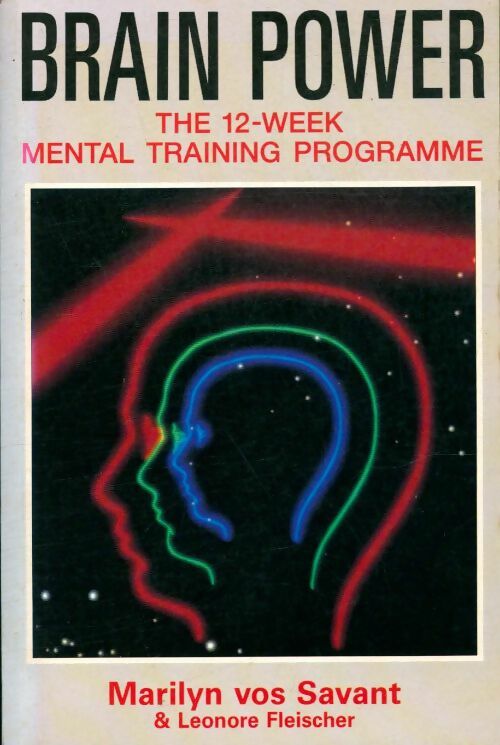 Livrenpoche : Brain power : The 12-week mental training programme - Leonore Marilyn Vos; Fleisher - Livre