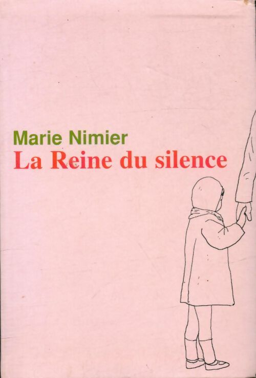 Livrenpoche : La Reine du silence - Marie Nimier - Livre