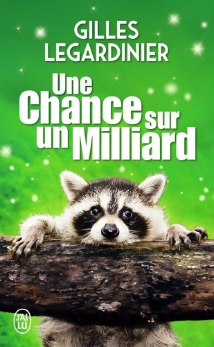 Livrenpoche : Une chance sur un milliard - Gilles Legardinier - Livre