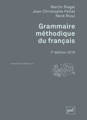 Livrenpoche : Grammaire méthodique du français - Martin Riegel - Livre