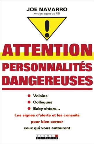 Livrenpoche : Attention personnalités dangereuses - Joe Navarro - Livre