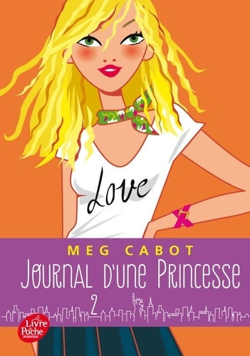 Livrenpoche : Journal d'une princesse Tome II : Premiers pas d'une princesse - Meg Cabot - Livre