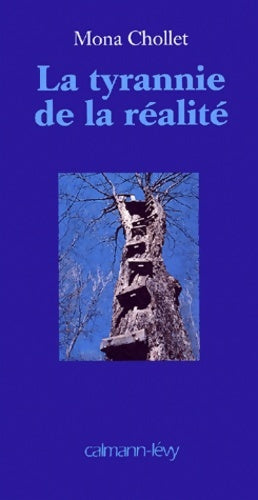 Livrenpoche : La tyrannie de la réalité - Mona Chollet - Livre