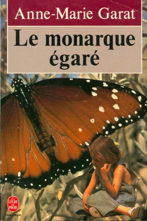 Livrenpoche : Le monarque égaré - Garat-A. M. - Livre