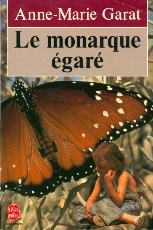 Le monarque égaré - Garat-A. M. -  Le Livre de Poche - Livre