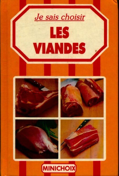 Livrenpoche : Je sais choisir les viandes - Collectif - Livre