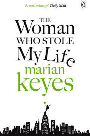 The woman who stole my life - Marian Keyes - Livre