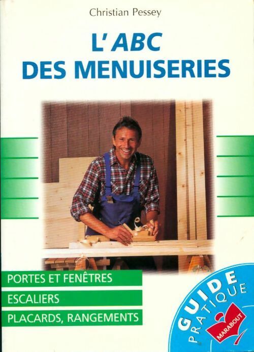 Livrenpoche : L'Abc des menuiseries - Christian Pessey - Livre