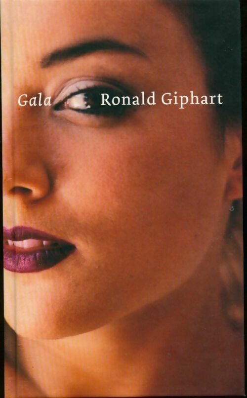 Livrenpoche : Gala - Ronald Giphart - Livre