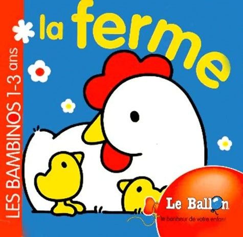 Livrenpoche : La ferme (1-3 ans) - Collectif - Livre