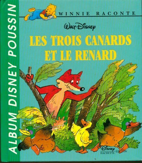 Livrenpoche : Les trois canards et le renard - Disney - Livre