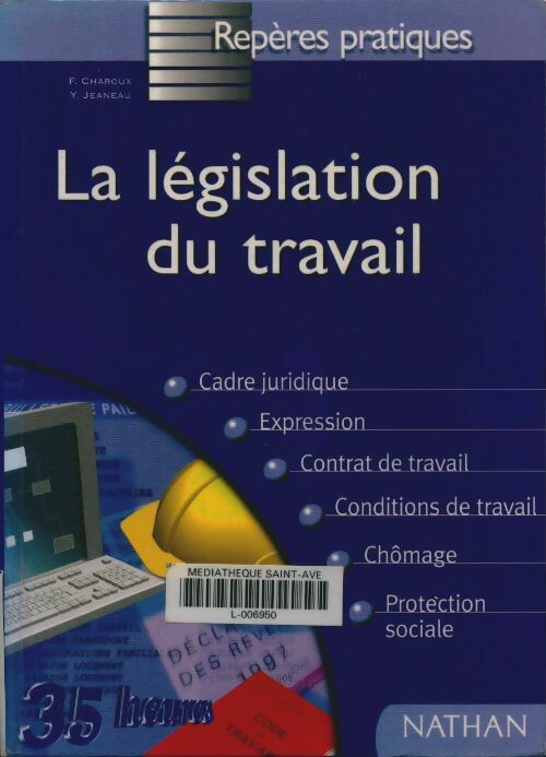 Livrenpoche : La législation du travail - Yvonne Jeaneau - Livre