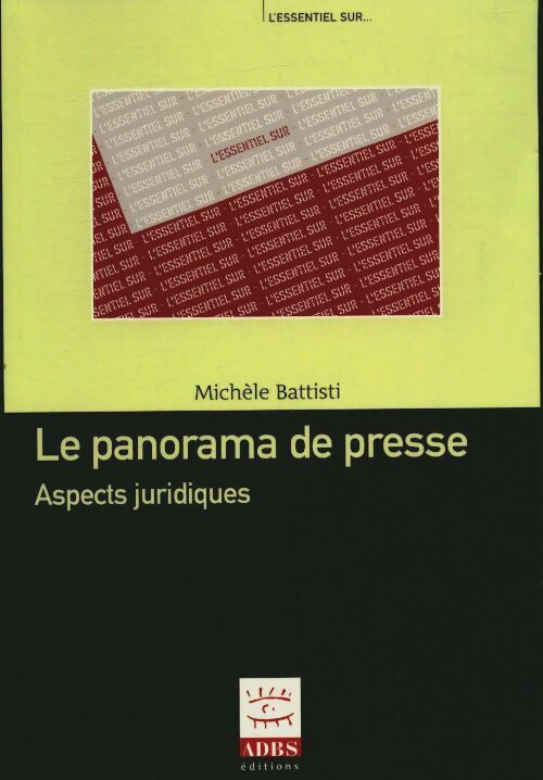 Livrenpoche : Le panorama de presse : Aspects juridiques - Michèle Battisti - Livre