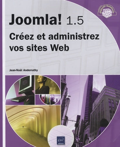 Livrenpoche : Joomla! 1. 5 - créez et administrez vos sites web - Jean-Noël Anderruthy - Livre