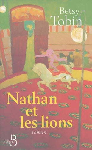 Livrenpoche : Nathan et les lions - Betsy Tobin - Livre