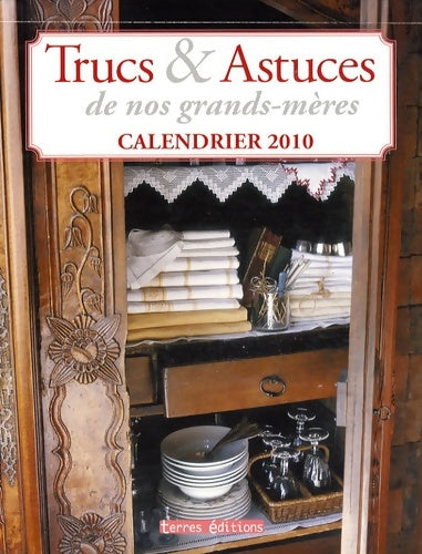 Livrenpoche : Calendrier 2010 trucs et astuces de nos grands-mères - Xxx - Livre