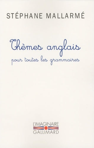 Livrenpoche : Thèmes anglais pour toutes les grammaires - Stéphane Mallarmé - Livre