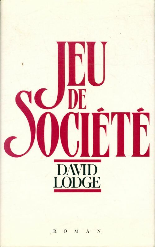 Livrenpoche : Jeu de société - David Lodge - Livre