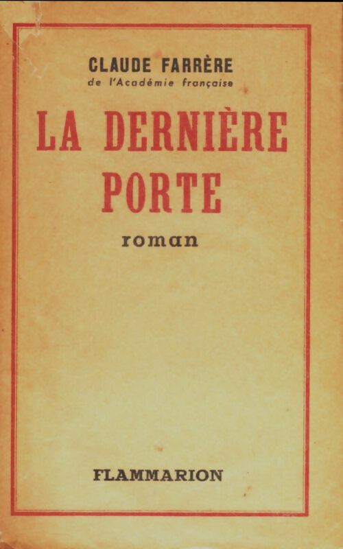Livrenpoche : La dernière porte - Claude Farrère - Livre