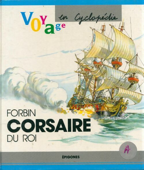 Livrenpoche : Forbin corsaire du roi - Jean-Alexandre Elisabeth; Arques - Livre