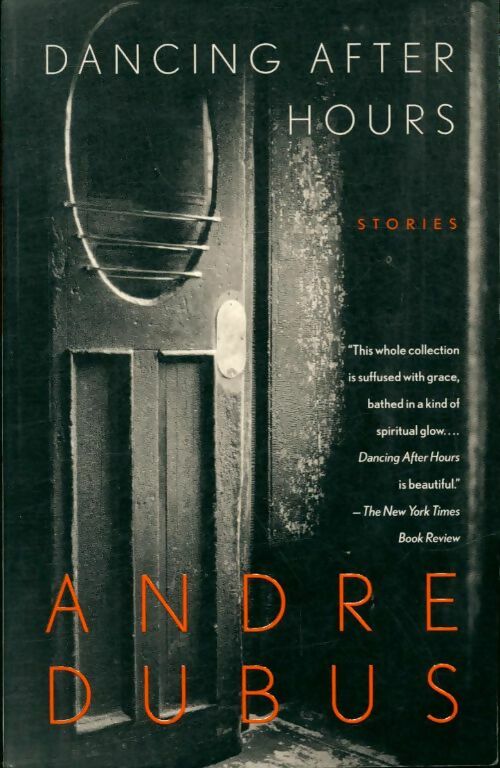 Livrenpoche : Dancing after hours - Andre Dubus - Livre