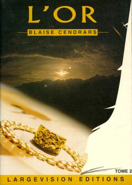 Livrenpoche : L'or Tome II - Blaise Cendrars - Livre
