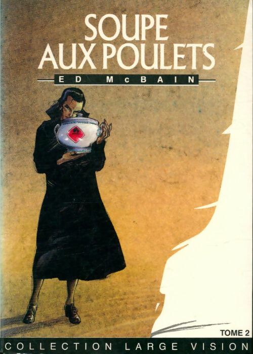 Livrenpoche : Soupe aux poulets Tome II - Ed Mac Bain - Livre