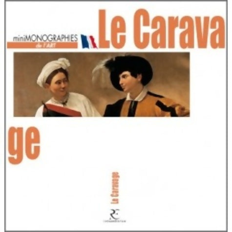 Livrenpoche : Le Caravage - Andrea Pomella - Livre