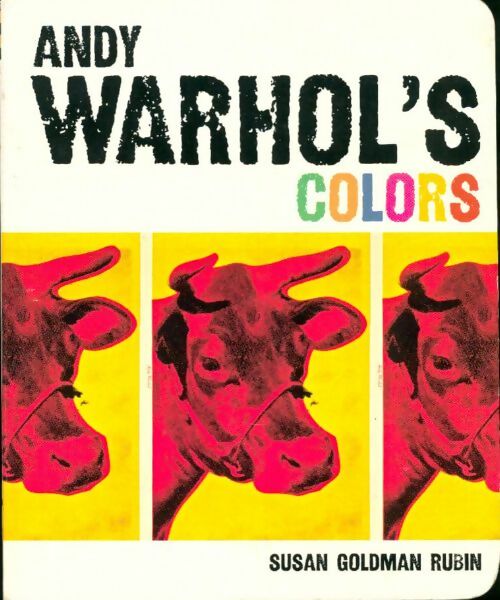 Livrenpoche : Andy Warhol's colors - Susan Goldman Rubin - Livre