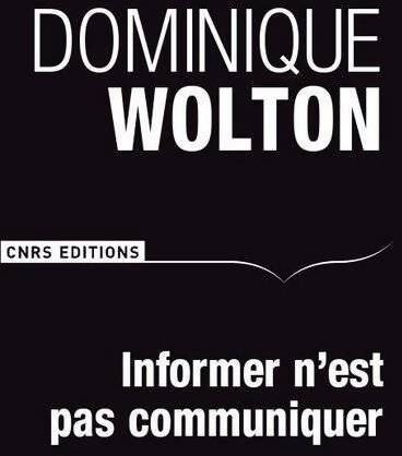 Livrenpoche : Informer n'est pas communiquer - Dominique Wolton - Livre