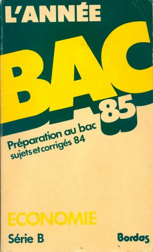 Livrenpoche : Préparation économie, sujets et corrigés 1984 - Collectif - Livre
