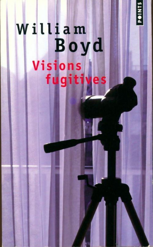 Livrenpoche : Visions fugitives - Boyd William, Boyd William - Livre
