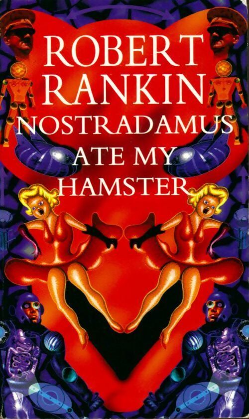 Livrenpoche : Nostradamus ate my hamster - Robert Rankin - Livre