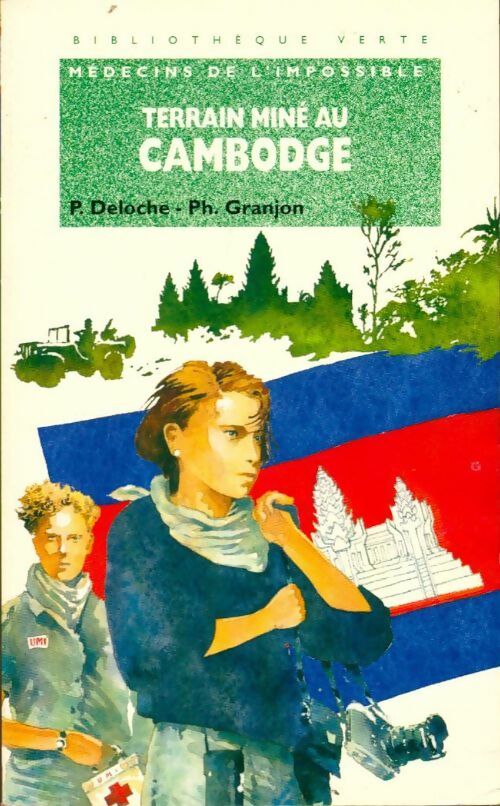 Livrenpoche : Terrain miné au Cambodge - Pascal Deloche - Livre