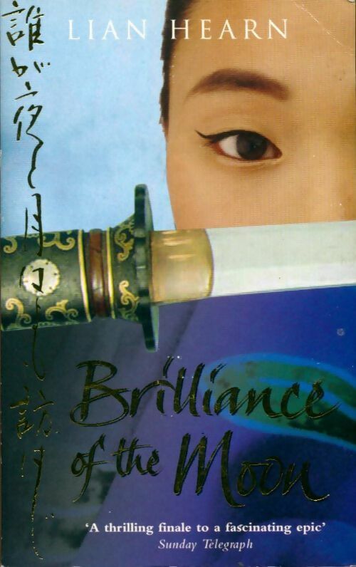 Livrenpoche : Brilliance of the moon - Lian Hearn - Livre