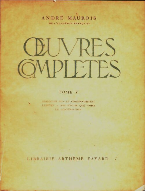 Livrenpoche : Oeuvres complètes Tome V - André Maurois - Livre