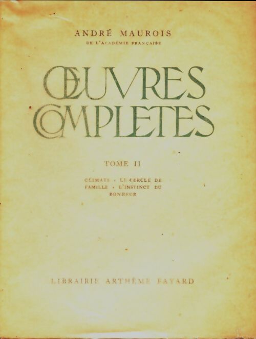 Livrenpoche : Oeuvres complètes Tome II - André Maurois - Livre